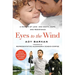 Eyes to the Wind: A Memoir of Love and Death, Hope and Resistance