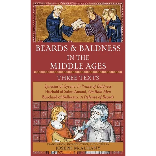 Beards & Baldness in the Middle Ages: Three Texts