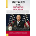 BEYOND The Banking Holiday: Your Savings Now Belongs To Your Bank, Not To You Anymore!