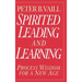 Spirited Leading and Learning: Process Wisdom for a New Age