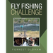Fly Fishing Challenge