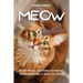 Meow: Everything You Need to Know When Bringing a New Cat Home