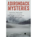 Adirondack Mysteries: Gripping Thrillers, Detective Stories, and Crime Fiction Tales in the Mountains
