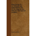 King George VI - An Intimate and Authoritative Life of the King by One Who Has Had Special Facilities