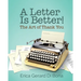 A Letter Is Better!: The Art of Thank You