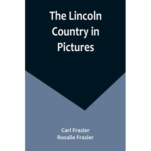 The Lincoln Country in Pictures