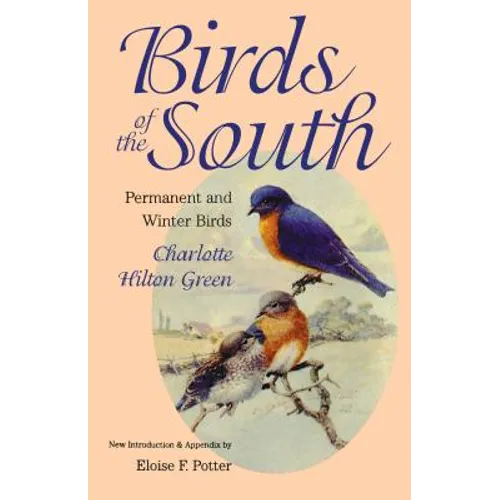 Birds of the South: Permanent and Winter Birds