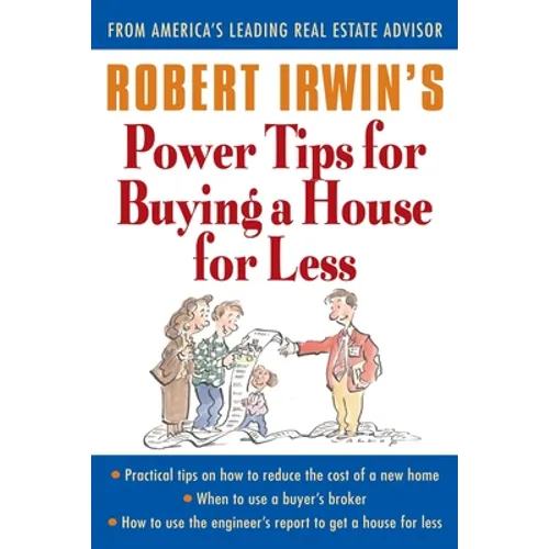 Robert Irwin's Power Tips for Buying a House for Less