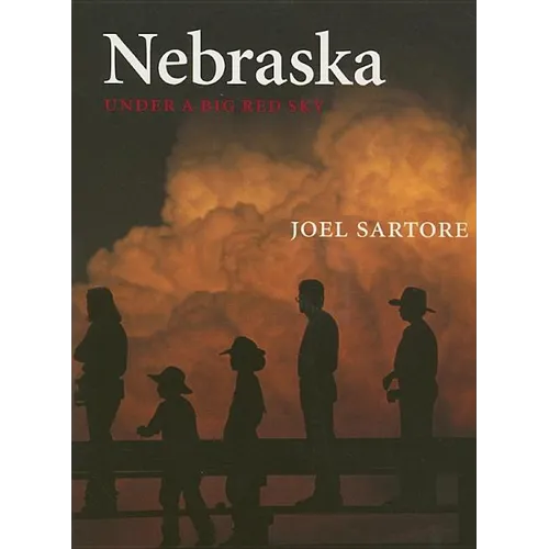Nebraska: Under a Big Red Sky