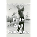 Par for the Course- Faith and Fairways