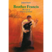 Brother Francis: The Life of Francis of Assisi