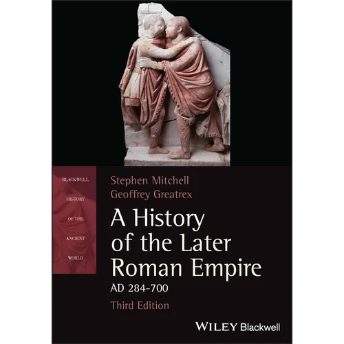 A History of the Later Roman Empire, AD 284-700