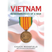 Vietnam: Remembrances of a War