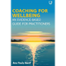 Coaching for Wellbeing: An Evidence-Based Guide for Practitioners
