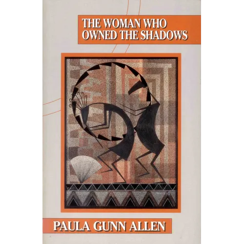 The Woman Who Owned the Shadows