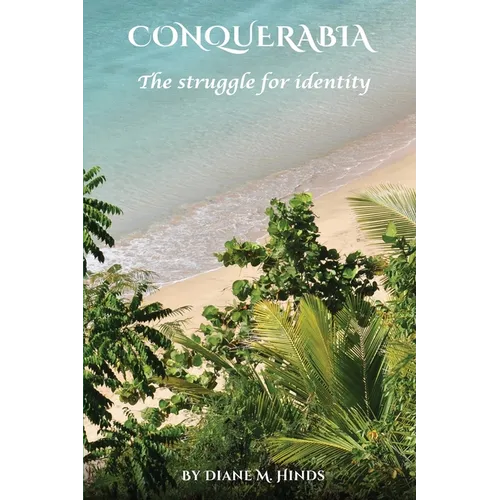Conquerabia: The Struggle For Identity