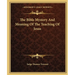 The Bible Mystery And Meaning Of The Teaching Of Jesus