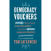 Democracy Vouchers: How bringing money into politics can drive money out of politics