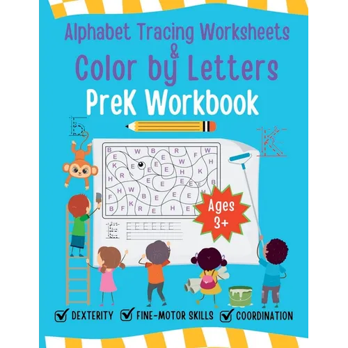 Alphabet Tracing Worksheet and Color by Letters Prek Workbook