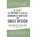 Dr. Lazare's: The Patient's Guide to Biomimetic Dentistry and Smile Design