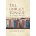 The Unruly Tongue: Speech and Violence in Medieval Italy