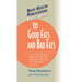 User's Guide to Good Fats and Bad Fats: Learn the Difference Between Fats That Make You Well and Fats That Make You Sick