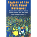 Engines of the Black Power Movement: Essays on the Influence of Civil Rights Actions, Arts, and Islam