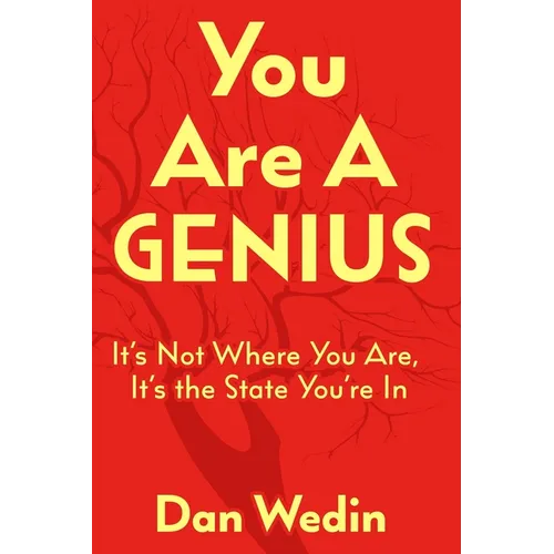 You Are A Genius: It's Not Where You Are, It's The State You're In