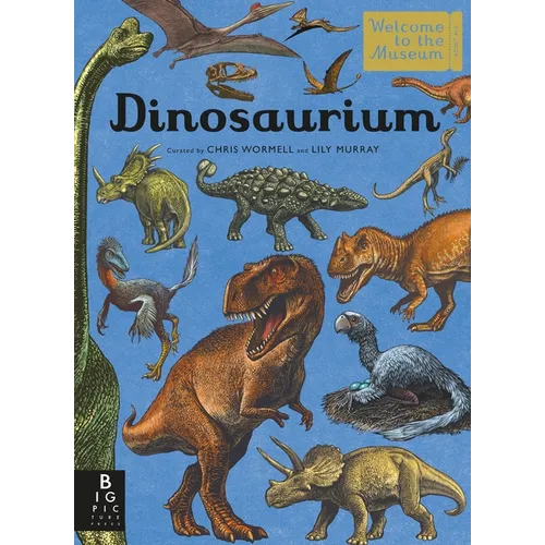 Dinosaurium: Welcome to the Museum