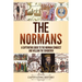 The Normans: A Captivating Guide to the Norman Conquest and William the Conqueror