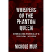 Whispers of the Phantom Queen: Embracing Morrigan's Mystical Wisdom