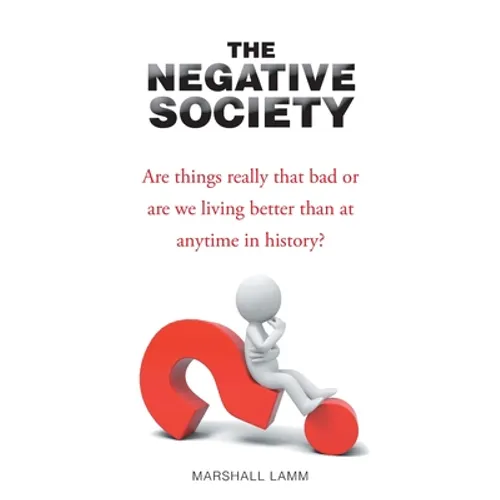 The Negative Society