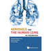 Aerosols and the Human Lung: An Introduction