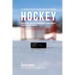 The Complete Strength Training Workout Program for Hockey: Increase power, speed, agility, and resistance through strength training and proper nutriti