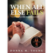 When All Else Fails: God's Grace and the Power of Prayer