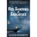 Red Shadows at Saugatuck