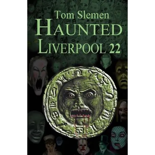 Haunted Liverpool 22
