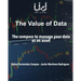 The value of data: The compass to manage your data as an asset