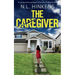 The Caregiver: An unputdownable psychological thriller with a breathtaking twist