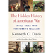 Hidden History of America at War: Untold Tales from Yorktown to Fallujah