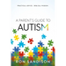 A Parent's Guide to Autism: Practical Advice. Biblical Wisdom.