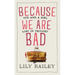 Because We Are Bad: OCD and a Girl Lost in Thought