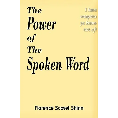 The Power of the Spoken Word