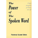 The Power of the Spoken Word