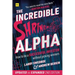 The Incredible Shrinking Alpha 2nd edition: How to be a successful investor without picking winners
