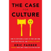 The Case for Culture: How to Stop Being a Slave to Your Law Firm, Grow Your Practice, and Actually Be Happy