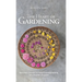 The Heart of Gardening: How to Have a Successful Life Through Sustainable Gardening from a Storyteller's Perspective