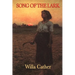 Song of the Lark: A Novel of Artistic Growth and American Life