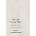 We Can Teach That: Information Literacy for School Librarians