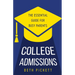 College Admissions: The Essential Guide for Busy Parents